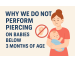 Why We Do Not Perform Piercing on Babies...